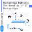 Mentorship Matters: The Benefits of IT Mentorships